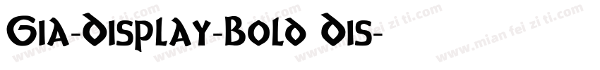 Gia-Display-Bold Dis字体转换